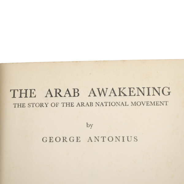 Son Osmanlı Halifesi II. Abdülmecid Efendi’nin Şahsi Kütüphanesinden: The Arab Awakening
